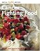 Cancer Fighting Food: Recipes and Practical Advice for Your Health (Special Healthy Recipes)