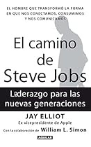 El camino de Steve Jobs (Spanish Edition) El camino de Steve Jobs (Spanish Edition)