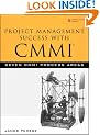 Project Management Success with CMMI: Seven CMMI Process Areas