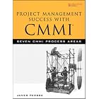 Project Management Success with CMMI(R): Seven CMMI Process... by James Persse