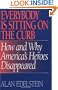 Everybody Is Sitting on the Curb: How and Why America's Heroes Disappeared