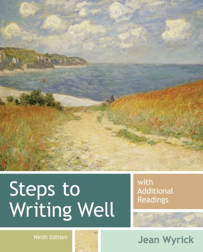 Steps to Writing Well with Additional Readings
