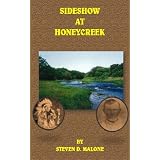 Sideshow at Honey Creek