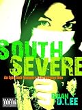 South Severe ((An Epic Anti-Vampire Tale Volume One))