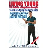 Living Young: 32 Habits of Ageless People
