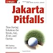 Jakarta Pitfalls: Time-Saving Solutions for Struts, Ant, JUnit, and Cactus (Java Open Source Library) ~ Bill Dudney