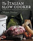 The Italian Slow Cooker [ITALIAN SLOW COOKER] [Paperback]