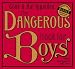 The Dangerous Book for Boys