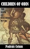 The Children of Odin, The Book of Northern Myths