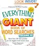 The Everything Giant Book of Word Searches, Volume III: More than 300 new puzzles for the biggest word search fans