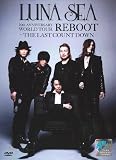 LUNA SEA 20th ANNIVERSARY WORLD TOUR REBOOT The Last Countdown (2DVD Digipak Japanese Music)