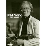 Fame & Frame ~ Pat York