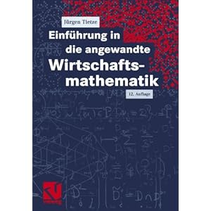 Einführung in die angewandte Wirtschaftsmathematik