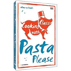 Cooking with Class: Pasta Please