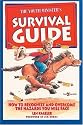 The Youth Minister's Survival Guide: How to Recognize and Overcome the Hazards you will Face