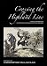 Books : Crossing the Highland Line: Cross-Currents in Eighteenth-Century Scottish Writing (ASLS Occasional Papers)