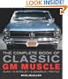 The Complete Book of Classic GM Muscle (Complete Book Series)