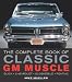 The Complete Book of GM Muscle