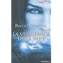 La vengeance de la nuit de Rachel Vincent