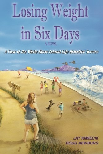 Losing Weight in Six Days: A Case of the White Horse Island Life Detective Service (Volume 1)