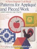 Patterns For Applique And Pieced Work--and Ways To Use Them