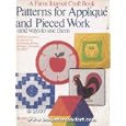 Patterns for Applique and Pieced Work and Ways to Use Them by  Jean Gilles