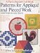 Patterns for Applique and Pieced Work and Ways to Use Them
