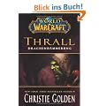 World of Warcraft. Thrall - Drachend�mmerung