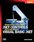 Developing Microsoft  .NET Controls with Microsoft Visual Basic  .NET (Pro Developer)