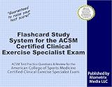 Flashcard Study System for the ACSM Certified Clinical Exercise Specialist Exam: ACSM Test Practice Questions & Review for the American College of Sports Medicine Certified Clinical Exercise Specialist Exam