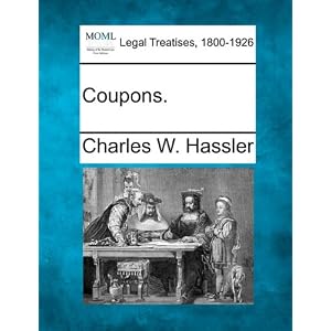 Coupons. Charles W. Hassler