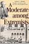 A Moderate Among Extremists