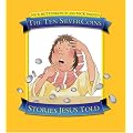 The Ten Silver Coins (Stories Jesus Told)