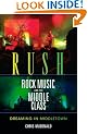 Rush, Rock Music, and the Middle Class: Dreaming in Middletown