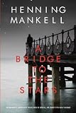 A Bridge to the Stars