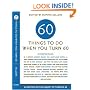 Sixty Things to Do When You Turn Sixty