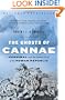 The Ghosts of Cannae: Hannibal and the Darkest Hour of the Roman Republic