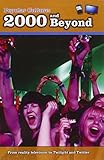 Popular culture. 2000 and beyond