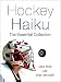 Books : Hockey Haiku: The Essential Collection