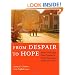 From Despair to Hope: Hope VI and the New Promise of Public Housing in America's Cities