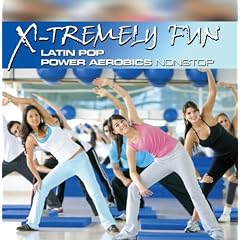 X-Tremely Fun - Latin Pop Power Aerobics