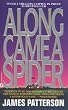 Along Came a Spider (Alex Cross) Along Came a Spider (Alex Cross)