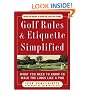 Golf Rules & Etiquette Simplified: What You Need to Know to Walk the Links Like a Pro (Golf Rules & Etiquette Simplified)