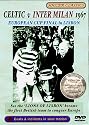 1967 European Cup Final - Celtic Vs Inter Milan [DVD]