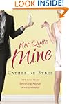 Not Quite Mine (Not Quite series)