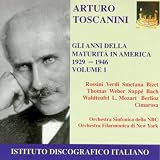 Orchestral Music - Rossini, G. / Verdi, G. / Smetana, B. / Bizet, G. / Thomas, A. (The Years of Maturity in America, Vol. 1) (Toscanini) (1929-1946)
