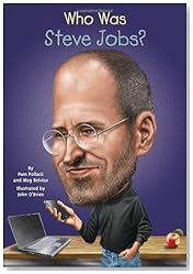 Who Was Steve Jobs? (Who Was...?)