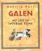 Galen: My Life in Imperial Rome