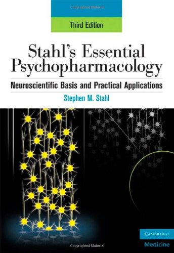 cheap Stahl's Essential Psychopharmacology: Neuroscientific Basis and Practical Applications (Essential Psychopharmacology Series)