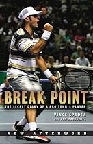 Break Point: The Secret Diary of a Pro Tennis Player
